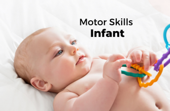 Motor Skills - Infant
