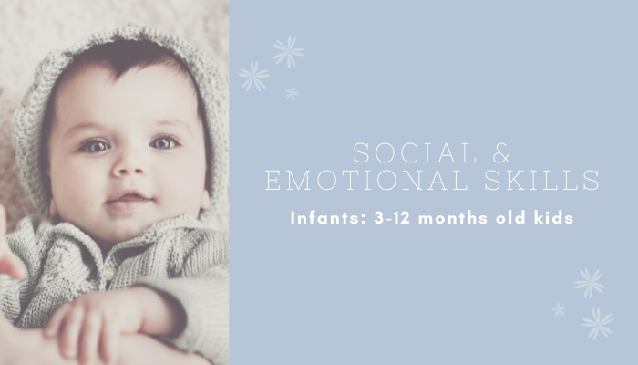 Social & Emotional skills of Infants