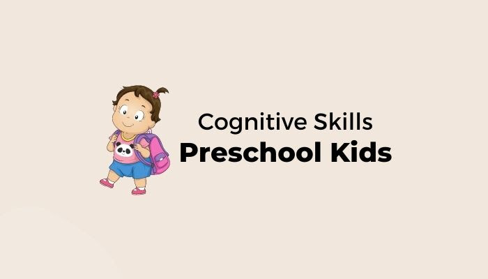 Cognitive-skills-of-Preschoolers-3-to-5-year-kids